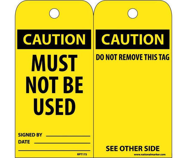 TAGS, CAUTION, MUST NOT BE USED, 6X3, UNRIP VINYL, 25/PK