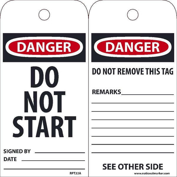 TAGS, DANGER DO NOT START TAG, 25PK, 6X3, .015 UNRIPPABLE VINYL WITH 1 TOP CENTER HOLE, ZIP TIES INCLUDED