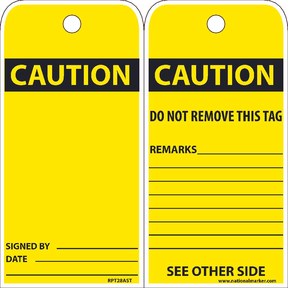 TAGS, CAUTION, DO NOT REMOVE, 25PK, 6X3, .010 SYNTHETIC PAPER WITH 1 TOP CENTER HOLE, ZIP TIES INCLUDED