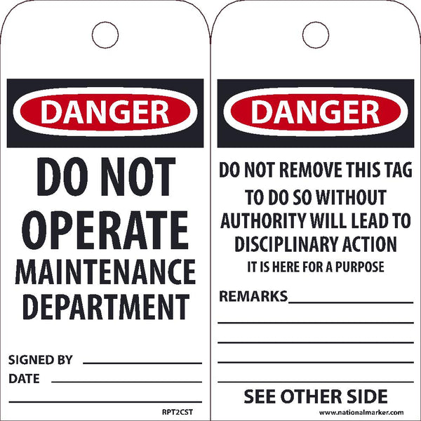 TAGS, DANGER DO NOT OPERATE MAINTAINANCE TAG, 25PK, 6X3, .010 SYNTHETIC PAPER WITH 1 TOP CENTER HOLE, ZIP TIES INCLUDED