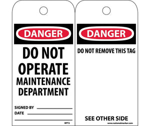 TAGS, DANGER, DO NOT OPERATE MAINTENANCE DEPARTMENT, 6X3, SYNTHETIC PAPER, 25/PK (HOLE)