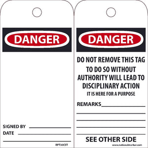 TAGS, DANGER, DO NOT REMOVE THIS TAG, 25PK, 6X3, .010 SYNTHETIC PAPER WITH 1 TOP CENTER HOLE, ZIP TIES INCLUDED