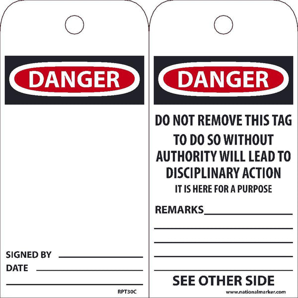 TAGS, DANGER, DO NOT REMOVE THIS TAG, 25PK, 6X3, .015 UNRIPPABLE VINYL WITH 1 TOP CENTER HOLE, ZIP TIES INCLUDED