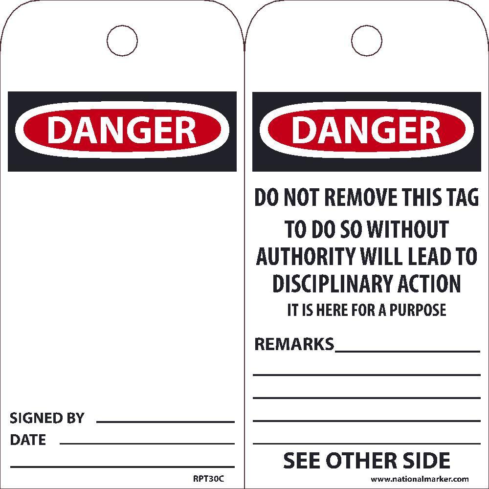 TAGS, DANGER, DO NOT REMOVE THIS TAG, 25PK, 6X3, .015 UNRIPPABLE VINYL WITH 1 TOP CENTER HOLE, ZIP TIES INCLUDED