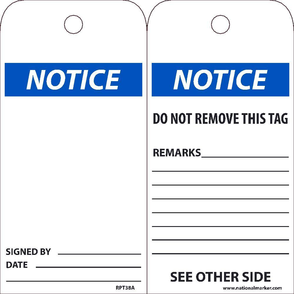 TAGS, NOTICE, 25PK, 6X3, .015 UNRIPPABLE VINYL WITH GROMMET, ZIP TIES INCLUDED