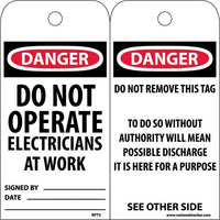 TAGS, DANGER DO NOT OPERATE ELECTRICIANS. . ., 6X3, UNRIP VINYL, 25/PK