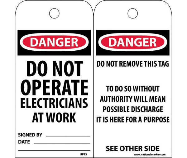 TAGS, DANGER DO NOT OPERATE ELECTRICIANS. . ., 6X3, UNRIP VINYL, 25/PK