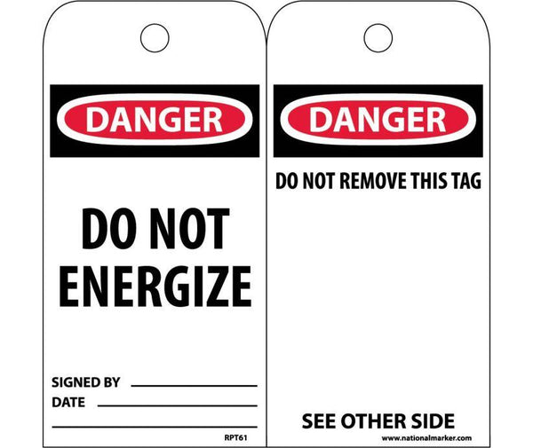 TAGS, DANGER DO NOT ENERGIZE, 6X3, UNRIP VINYL, 25/PK W/ GROMMET