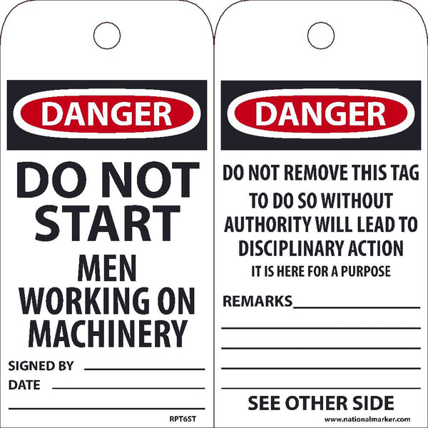 TAGS, DANGER DO NOT START MEN WORKING ON MACHINERY TAG, 25PK, 6X3, .010 SYNTHETIC PAPER WITH 1 TOP CENTER HOLE, ZIP TIES INCLUDED