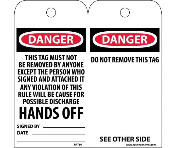 TAGS, DANGER THIS TAG MUST NOT BE REMOVED. . ., 6X3, UNRIP VINYL, 25/PK W/ GROMMET