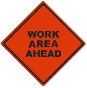 TRAFFIC, WORK AREA AHEAD, 36X36, ROLL UP SIGN, MESH MATERIAL