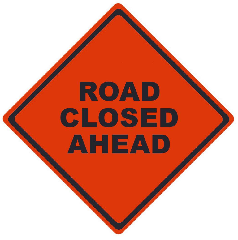 TRAFFIC, ROAD CLOSED AHEAD, 48X48, ROLL UP SIGN, MESH MATERIAL
