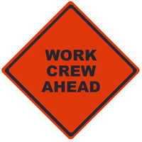 TRAFFIC, WORK CREW AHEAD, 48X48, ROLL UP SIGN, MESH MATERIAL