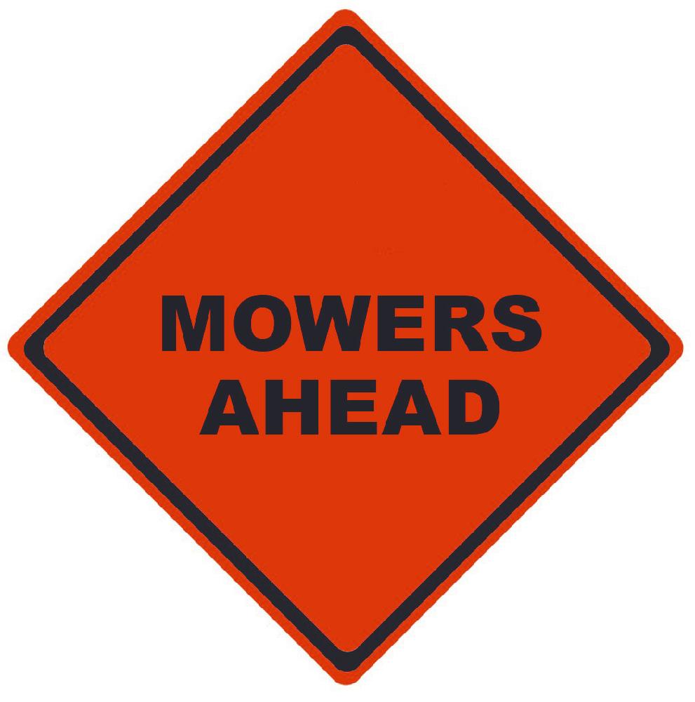 TRAFFIC, MOWERS AHEAD, 36X36, ROLL UP SIGN, MICROPRISMATIC REFLECTIVE MATERIAL