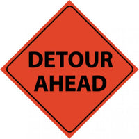 TRAFFIC, DETOUR AHEAD, 48X48, ROLL UP SIGN, REFLECTIVE VINYL MATERIAL