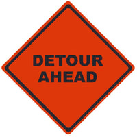 TRAFFIC, DETOUR AHEAD, 36X36, ROLL UP SIGN, REFLECTIVE VINYL MATERIAL