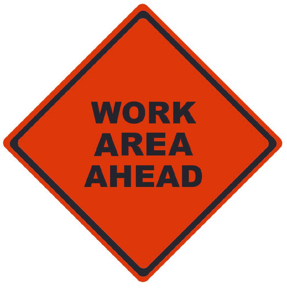 TRAFFIC, WORK AREA AHEAD, 36X36, ROLL UP SIGN, REFLECTIVE VINYL MATERIAL
