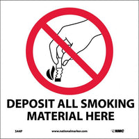 DEPOSIT SMOKING MATERIALS HERE (W/GRAPHIC), 7X7, PS VINYL