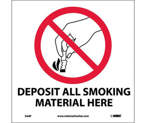 DEPOSIT SMOKING MATERIALS HERE (W/GRAPHIC), 7X7, PS VINYL