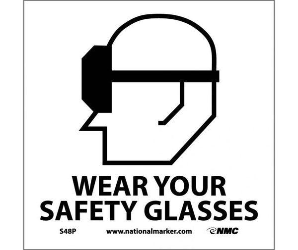 WEAR YOUR SAFETY GLASSES (W/ GRAPHIC), 7X7, RIGID PLASTIC