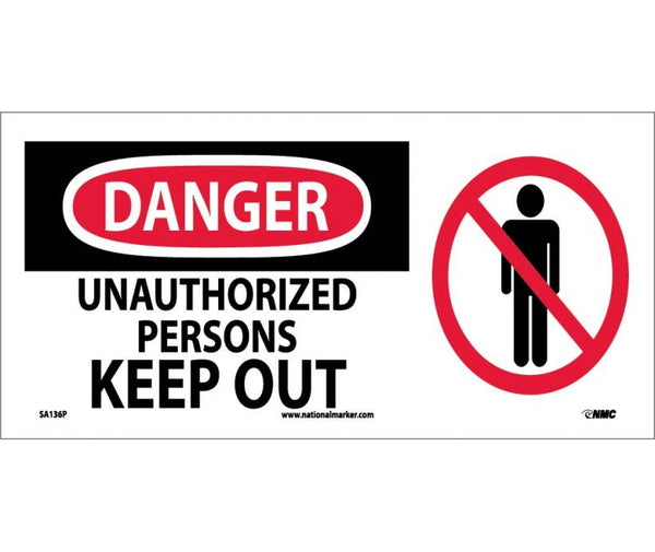 DANGER, UNAUTHORIZED PERSONS KEEP OUT (W/GRAPHIC), 7X17, RIGID PLASTIC