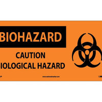 BIOHAZARD, CAUTION BIOLOGICAL HAZARD (W/GRAPHIC), 7X17, RIGID PLASTIC