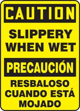 Safety Sign, CAUTION SLIPPERY WHEN WET (English, Spanish), 14