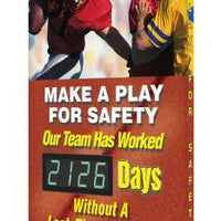 Digi-Day Electronic Safety Scoreboard, 28 X 20, Aluminum, Make A Play For Safety - Our Team Has Worked _ Days Without A Lost Time Accident