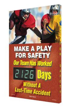 Digi-Day Electronic Safety Scoreboard, 28 X 20, Aluminum, Make A Play For Safety - Our Team Has Worked _ Days Without A Lost Time Accident