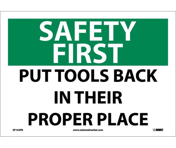 SAFETY FIRST, PUT TOOLS BACK IN THEIR PROPER PLACE, 10X14, PS VINYL
