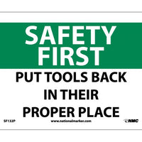 SAFETY FIRST, PUT TOOLS BACK IN THEIR PROPER PLACE, 7X10, PS VINYL