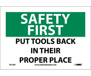 SAFETY FIRST, PUT TOOLS BACK IN THEIR PROPER PLACE, 7X10, PS VINYL