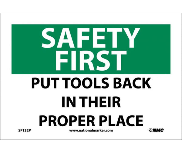 SAFETY FIRST, PUT TOOLS BACK IN THEIR PROPER PLACE, 7X10, PS VINYL