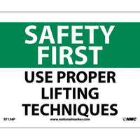 SAFETY FIRST, USE PROPER LIFTING TECHNIQUES, 7X10, PS VINYL
