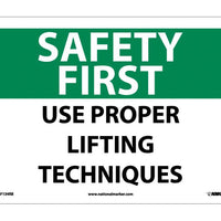 SAFETY FIRST, USE PROPER LIFTING TECHNIQUES, 10X14, RIGID PLASTIC