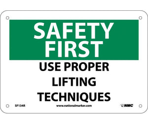 SAFETY FIRST, USE PROPER LIFTING TECHNIQUES, 7X10, RIGID PLASTIC