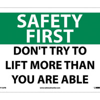 SAFETY FIRST, DON'T TRY TO LIFT MORE THAN YOU ARE ABLE, 10X14, PS VINYL