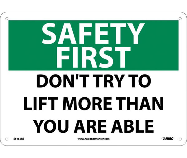 SAFETY FIRST, DON'T TRY TO LIFT MORE THAN YOU ARE ABLE, 10X14, RIGID PLASTIC