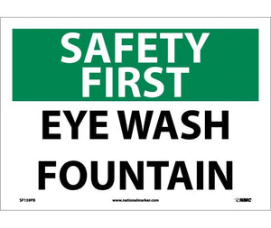 SAFETY FIRST, EYE WASH FOUNTAIN, 10X14, PS VINYL