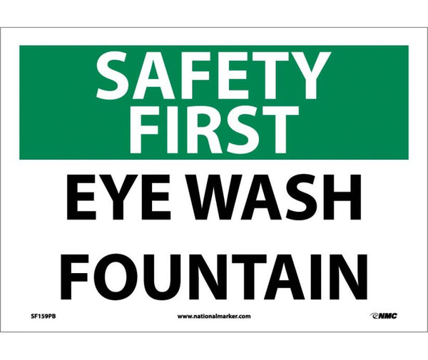 SAFETY FIRST, EYE WASH FOUNTAIN, 10X14, PS VINYL