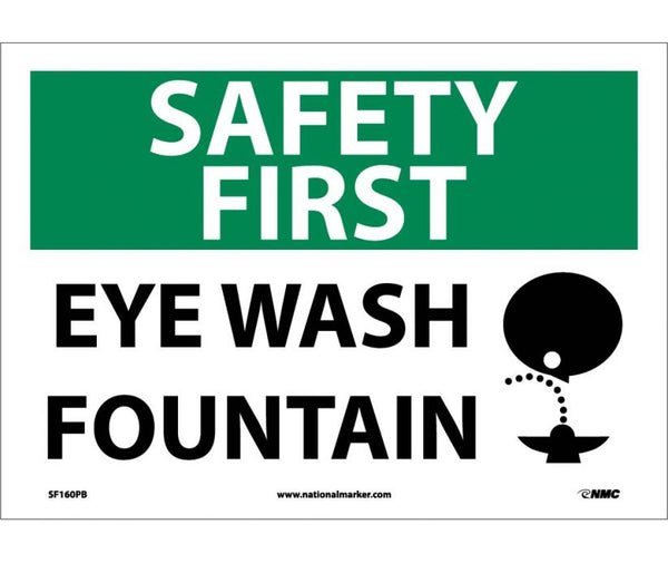 SAFETY FIRST, EYE WASH FOUNTAIN, GRAPHIC, 10X14,  PS VINYL