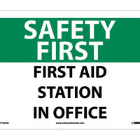 SAFETY FIRST, FIRST AID STATION IN OFFICE, 10X14, .040 ALUM