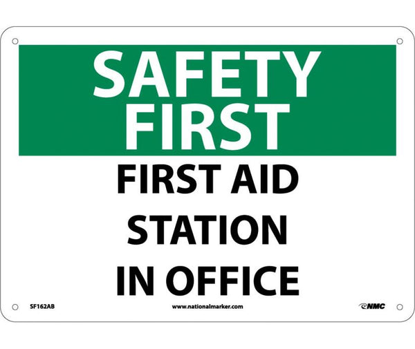 SAFETY FIRST, FIRST AID STATION IN OFFICE, 10X14, .040 ALUM