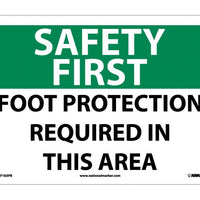 SAFETY FIRST, FOOT PROTECTION REQUIRED IN THIS AREA, 10X14, .040 ALUM
