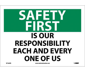SAFETY FIRST, IS OUR RESPONSIBILITY EACH AND EVERY ONE OF US, 10X14,  PS VINYL