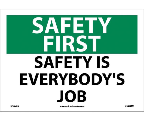 SAFETY FIRST, SAFETY IS EVERYBODY'S JOB, 10X14,  PS VINYL