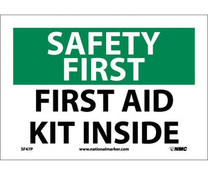 SAFETY FIRST, FIRST AID KIT INSIDE, 7X10, PS VINYL