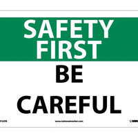 SAFETY FIRST, BE CAREFUL, 10X14, PS VINYL
