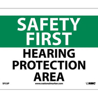 SAFETY FIRST, HEARING PROTECTION AREA, 10X14, RIGID PLASTIC