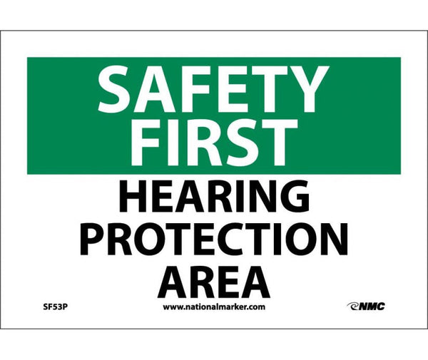 SAFETY FIRST, HEARING PROTECTION AREA, 10X14, RIGID PLASTIC